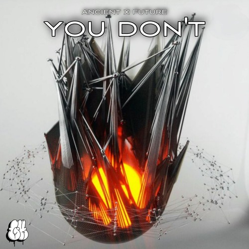 Ancient X Future - You Don't