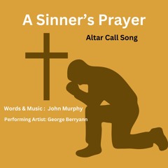 A Sinner's Prayer