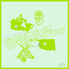 From The 6ix To The Country (feat. BLAKE FADES)