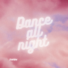 Dance All Night (Free DL)