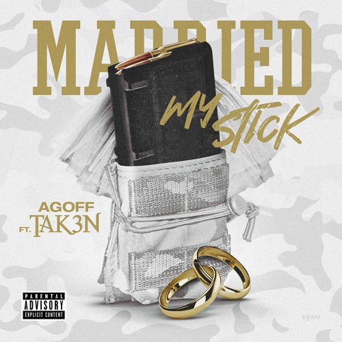 Agoff Feat. Tak3n - Married My Stick