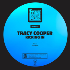 HSMD120 Tracey Cooper - Kicking In [House Salad Music]