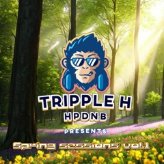 Tripple H - Spring Sessions Vol.1