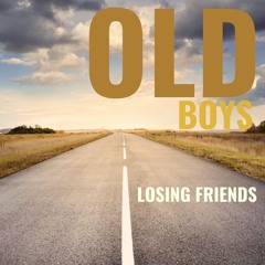 Losing Friends