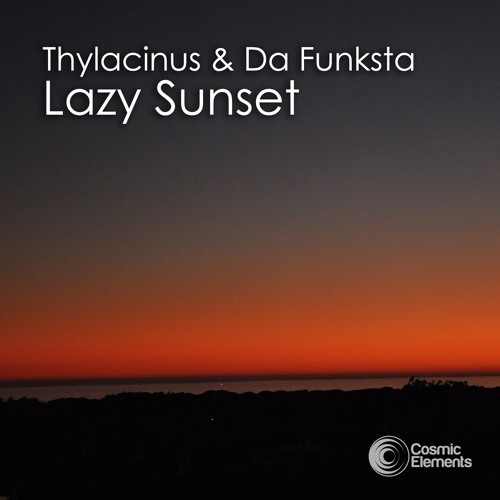 Thylacinus & Da Funksta - Lazy Sunset