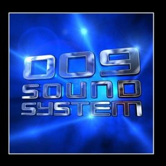 009 Sound System- Trinity