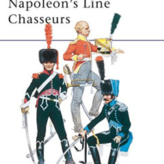 [Free] KINDLE 📁 Napoleon's Line Chasseurs (Men-at-Arms) by  Emir Bukhari &  Angus Mc
