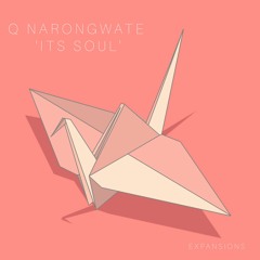 Q Narongwate - Its Soul (PREVIEW)