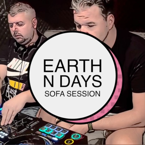 Stream Sofa Session by Earth n Days | Listen online for free on SoundCloud