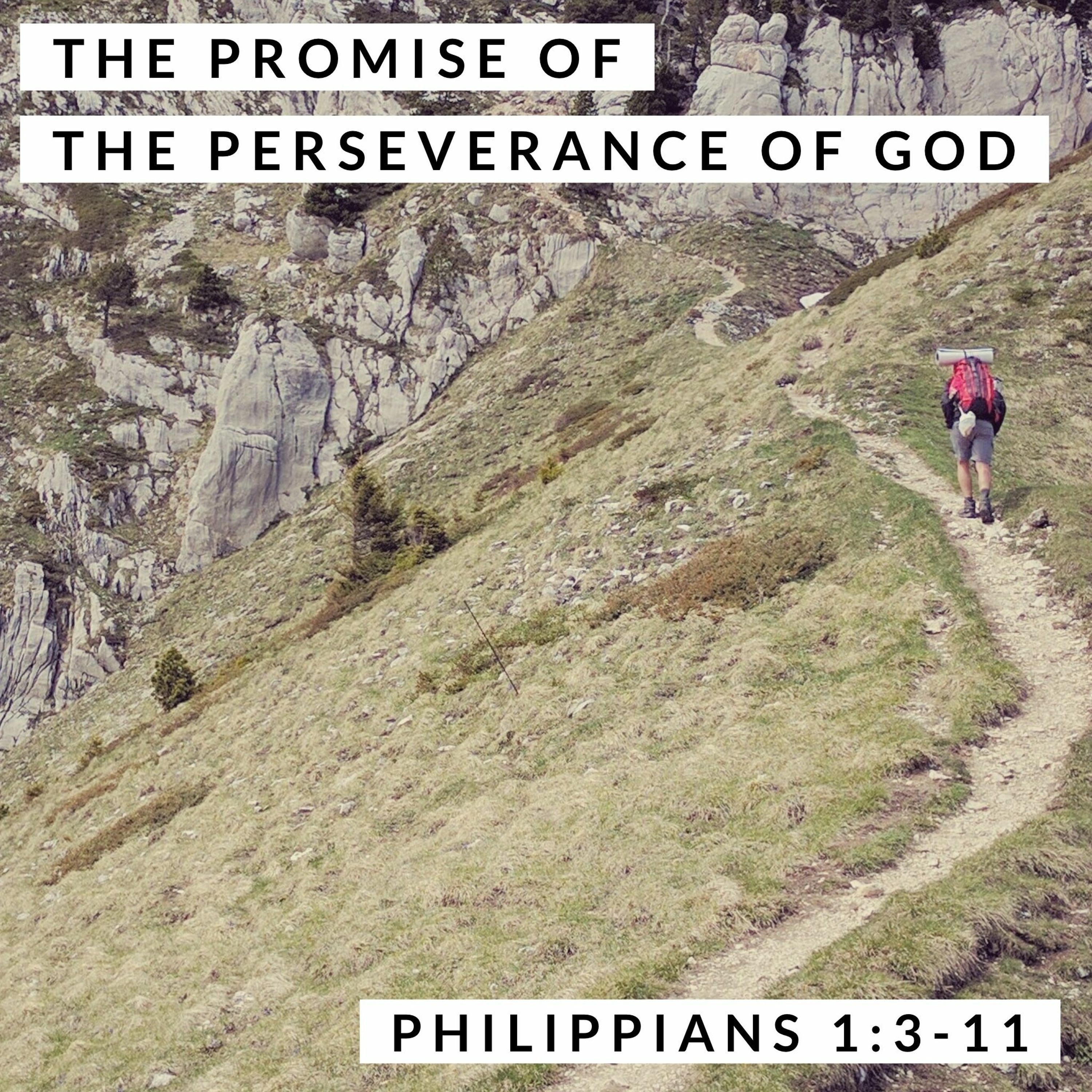 The Promise of the Perseverance of God; Philippians 1:3-11 episode artwork