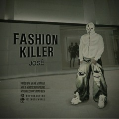 Fashion Killer (prod.by.saye zonuzi)
