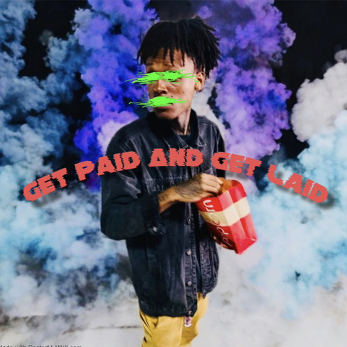 Get Paid & Get Laid