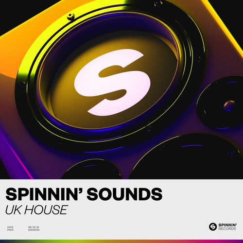 Spinnin’ Sounds – UK House