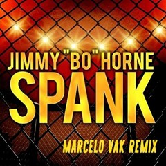 Jimmy Bo Horne - Spank (Marcelo Vak Remix) FREE DOWNLOAD