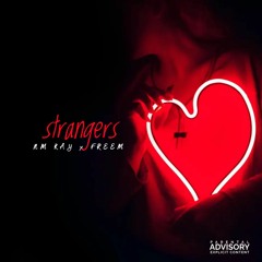 Strangers (feat. Freem)