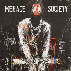 Menace 2 Society