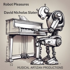 Robot Pleasures