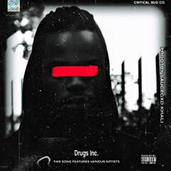 DRUGS INC. (ft. Hugh, Melo, Smash, Saucegxd, Promo & Don)