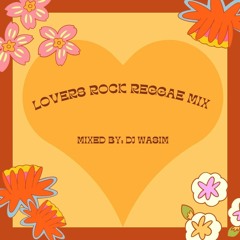 LOVERS ROCK & CONSCIOUS REGGAE MIX | DJ WASIM