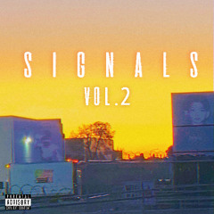 fresco. // SIGNALS VOL. 2 [full mixtape]