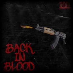 Back in blood freestyle
