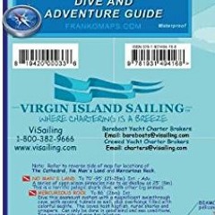 Read EBOOK EPUB KINDLE PDF British Virgin Islands Dive Guide BVI Waterproof Map Franko Maps by  Fran