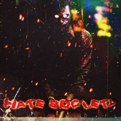 Hate Society Speed Up