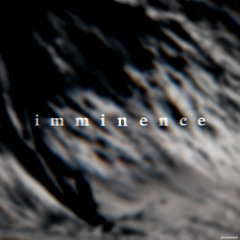 Imminence