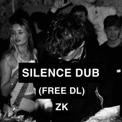 SILENCE DUB (FREE DL)