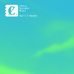 Chorus Resident Mixes