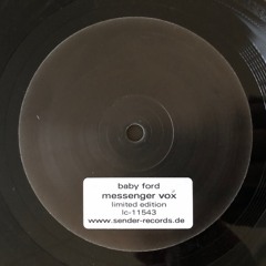 Baby Ford - Messenger Vox