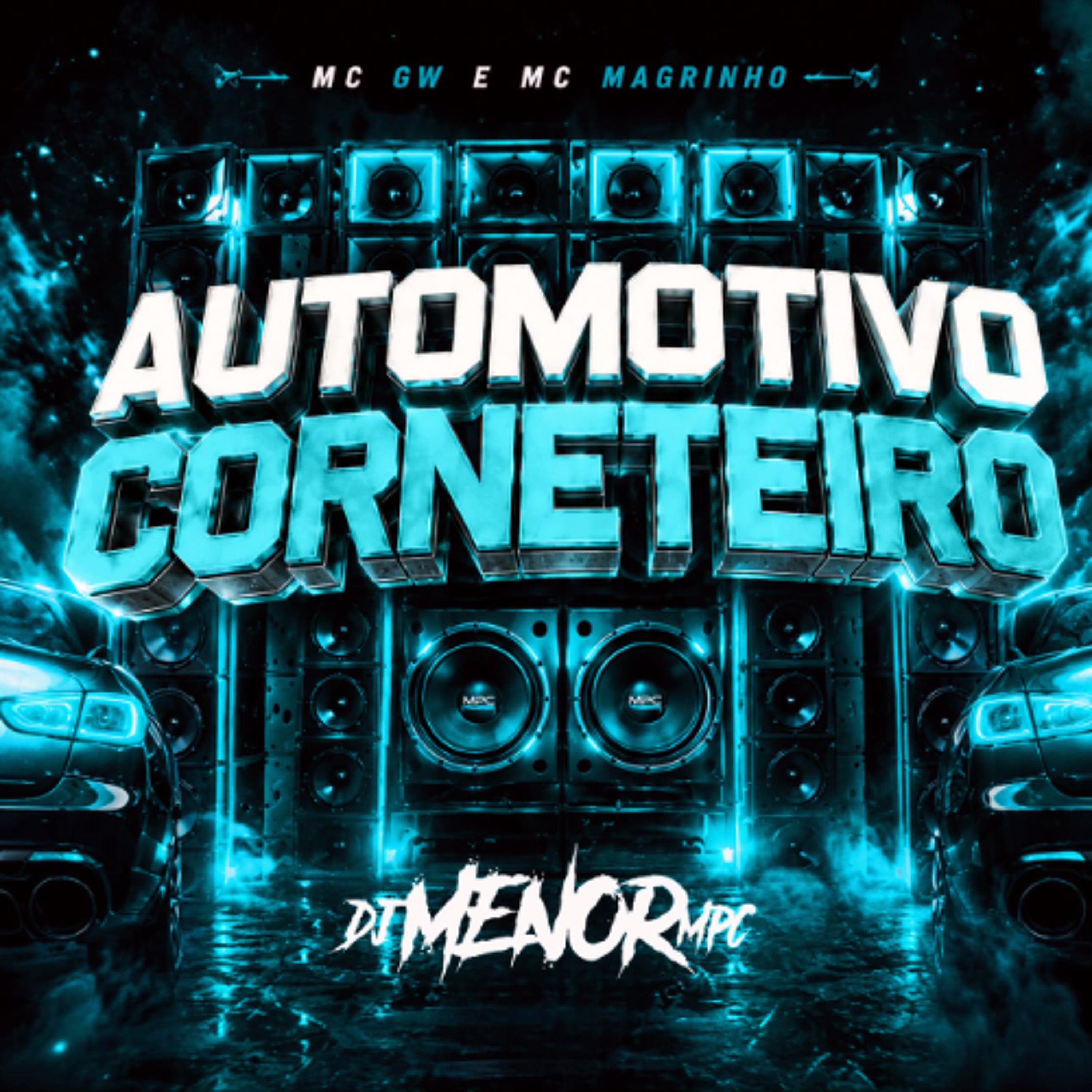 AUTOMOTIVO CORNETEIRO - MC GW E MC MAGRINHO ( DJ MENOR MPC ) episode artwork