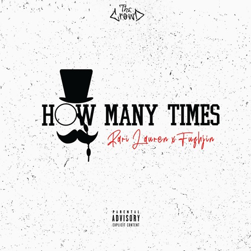 Rari Lauren x Fuzhjin - How Many Times