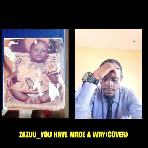 ZAZUU_YOU MADE A WAY(COVER)
