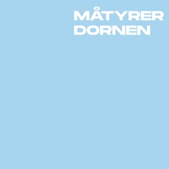 Måtyrer & Dornen at Gewölbe | April 2022