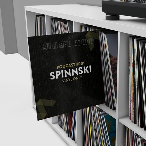 Spinnski - Minimal Sound Podcast 001