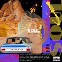 “SOUL” TRUE GOD