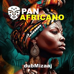 PanAfricano by dubMizaaj