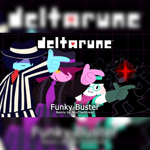 Deltarune - Funky Buster [Remix by NyxTheShield]