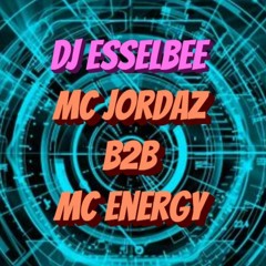 DJ Esselbee MC Jordaz b2b MC Energy