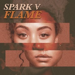 Spark A Flame [ Prod. Nickels ]