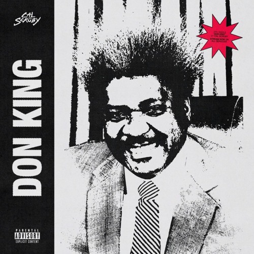 Cal Scruby — Don King (Prod. corbett)