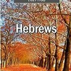 [Download] [Hebrews (Collected Works of William Kelly Book 42) ] [PDF - KINDLE - EPUB - MO