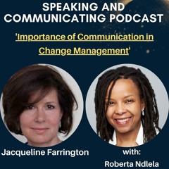 Importance of Communication in Change Management w/ Jacqueline Farrington