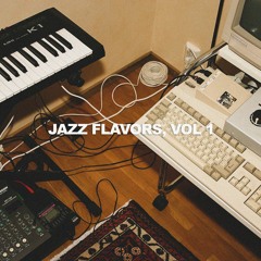Jazz Flavors, Vol. 1 (FULL TAPE)