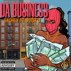 Da Business (feat. Juicy J)