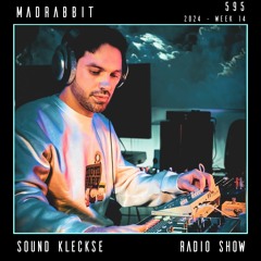Sound Kleckse Radio Show 0595 - Madrabbit - 2024 week 14