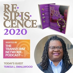 Resipiscence 2020 Good Friday Lenten Devo #39 w/ Guest Teresa L. Smallwood