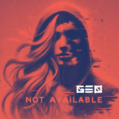 GEO - Not Available (Extended mix)