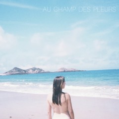 Au champ des pleurs